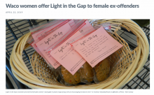 Light in the Gap volunteers provide homemade cookies—packaged in plastic bags along with an encouraging Scripture verse—to recently released female ex-offenders.